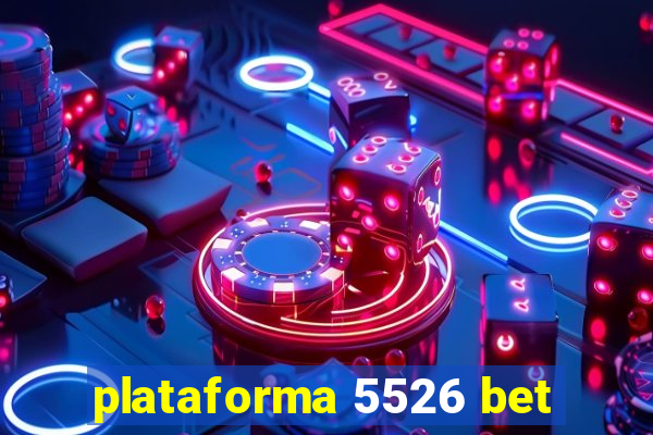 plataforma 5526 bet